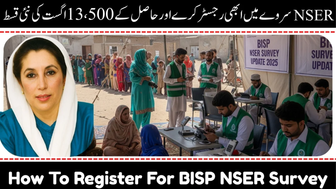 BISP NSER Survey Update: Register Yourself for BISP 13500 August Payment